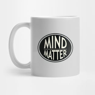 Mind matter_dark background Mug